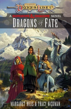 Dungeons & Dragons: Dragonlance: Dragonlance Destinies: Book 2: Dragons Of Fate (Hardcover)
