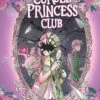 Cursed Princess Club: Volume 2 -Outlet Toy Store 52b9d629ebb2b14c04ba3c2477da4e79017c