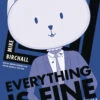 Everything Is Fine: Volume 2 -Outlet Toy Store STL284897