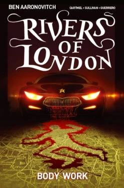 Rivers Of London: Volume 1: Body Work (Signed Mini Print Edition) -Outlet Toy Store e3719c70fa470561d57c61059b0bacd56068