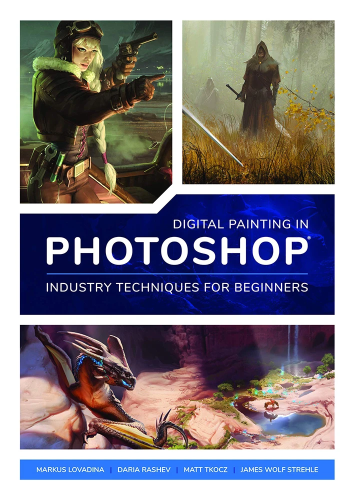 Digital Painting In Photoshop: Industry Techniques For Beginners 3 Digital Painting In Photoshop: Industry Techniques For Beginners